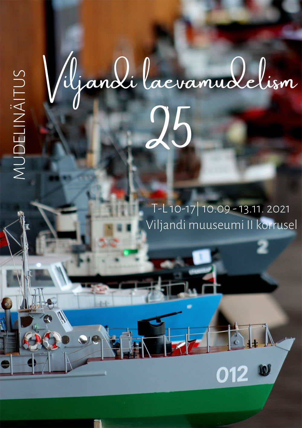 „Viljandi laevamudelism 25“,